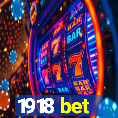 1918 bet